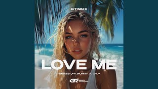 Love Me (DJ Zhuk Remix)