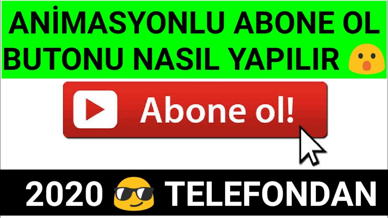 Telefonda Animasyonlu Abone Ol Butonu Nasil Yapilir Youtube Animated Subscribe Button Green Screen Youtube