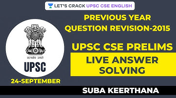 L2: Ultimate Previous Year Question Revision-2015 For Prelims | UPSC CSE/IAS | By Suba Keerthana
