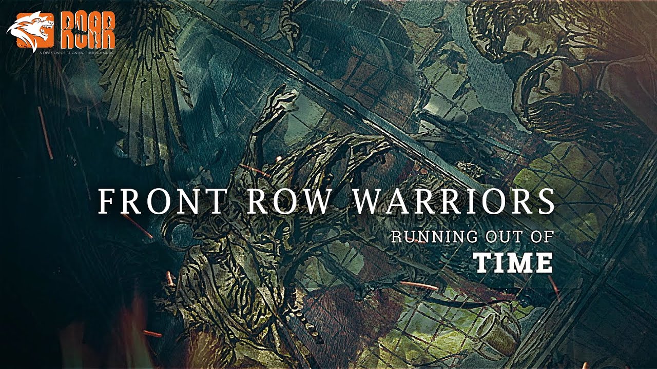 FRONT ROW WARRIORS - "Running Out Of Time" (Official Video)