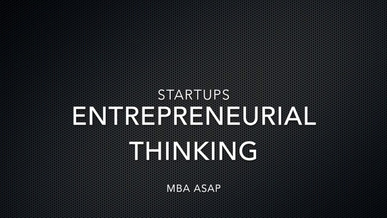 Entrepreneurial Thinking