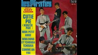 Les Pirates -  Cutie Pie & Sur ma plage -  1962.    ( B.B. le 22/02/2021 ).