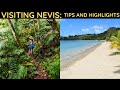 Visiting nevis tips  highlights