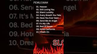 Kumpulan Lagu Slow Rock Legendaris  Heaven Its My Life Dream On  legend ballads slowrock