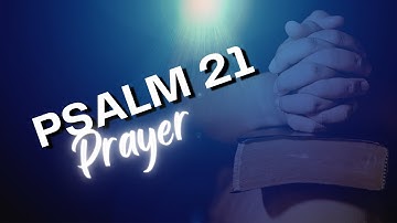 Discover HOPE in Psalm 21 for Tough Times