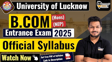 Lucknow University B.Com Entrance 2025 Official Syllabus  | Form Date, Fees, Seat, Exam Pattern | LU