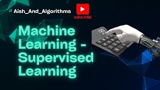 Machine Learning - Supervised Learning For Beginners