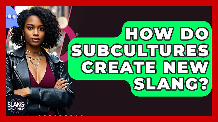 How Do Subcultures Create New Slang? - SlangXplained