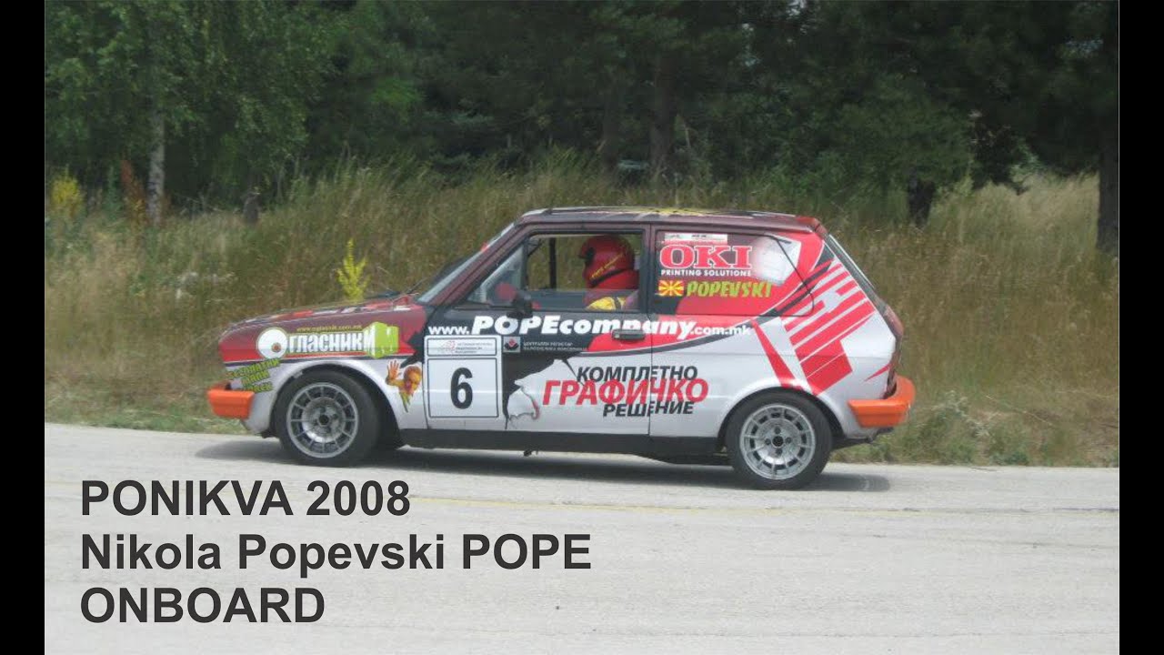 PONIKVA 2008 NIKOLA POPEVSKI POPE ONBOARD, HILL CLIMB