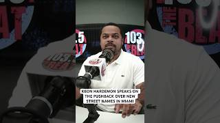 Commissioner Keon Hardemon talks about the pushback he received over new street names in Miami