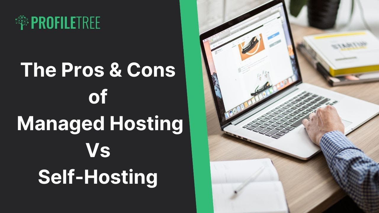The Pros and Cons of Managed Hosting Vs Self-Hosting | Managed Hosting | Self Hosting | Web Hosting