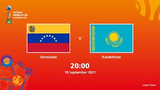 Venezuela v Kazakhstan | FIFA Futsal World Cup 2021 | Full Match