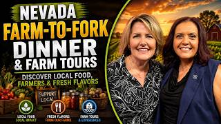 Nevada Farm-to-Fork Dinner & Farm Tours | Discover Local Food, Farmers & Fresh Flavors