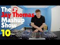 The Jay Thomas Mashup Show :: Ep 10 | Remixes & Mashups of popular songs 2023