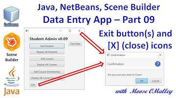 JavaFX, NetBeans, SceneBuilder - Data Entry App - Part 09 - Exit Confirmation, handle X icon (close)
