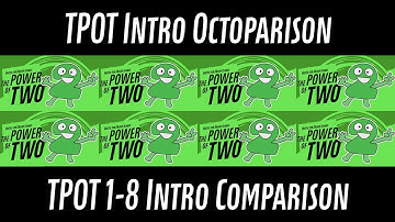 TPOT Intro Octoparison (TPOT 1-8 Intro Comparison)