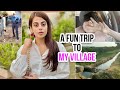 A Fun Trip To My Village | Yashma Gill | SU1