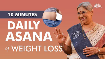 How to Lose Weight and Tone Your Body with Yoga? 10 Minute Yoga Asanas To Lose Body Fat