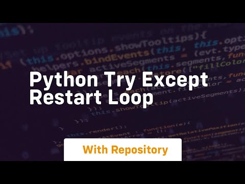 python try except restart loop