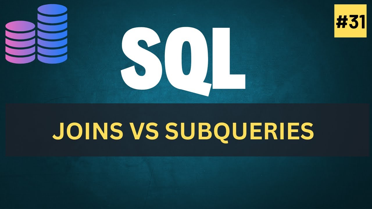 SQL Joins vs Subqueries #SQLCourse #LearnSQL #DataAnalysis #SQLTables # ...