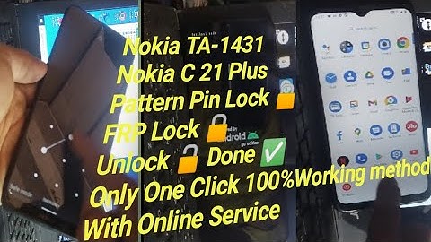 Nokia C21 Plus TA1431 Pin Pattern FRP Unlock | Done ✅ One Click With Online Service 100% Working