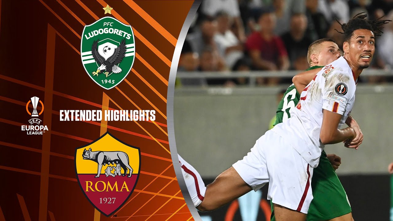 PFC Ludogorets Razgrad vs. A.S. Roma: Lineups & Match Thread