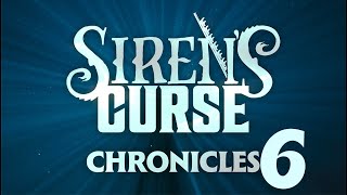 Siren's Curse Chronicles | Episode 6: Tilt Talk