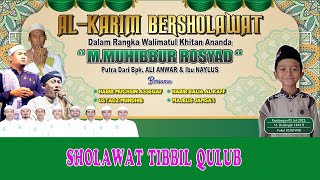 Sholawat Tibbil Qulub || TPQ Al-Karim Kandangan Bojonegoro | Walimatul Khitan M. Muhibbur Rosyad