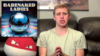 Barenaked Ladies - Silverball - Album Review