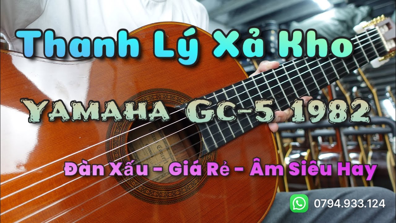 THANH LÝ XẢ KHO Yamaha GC-5 1982