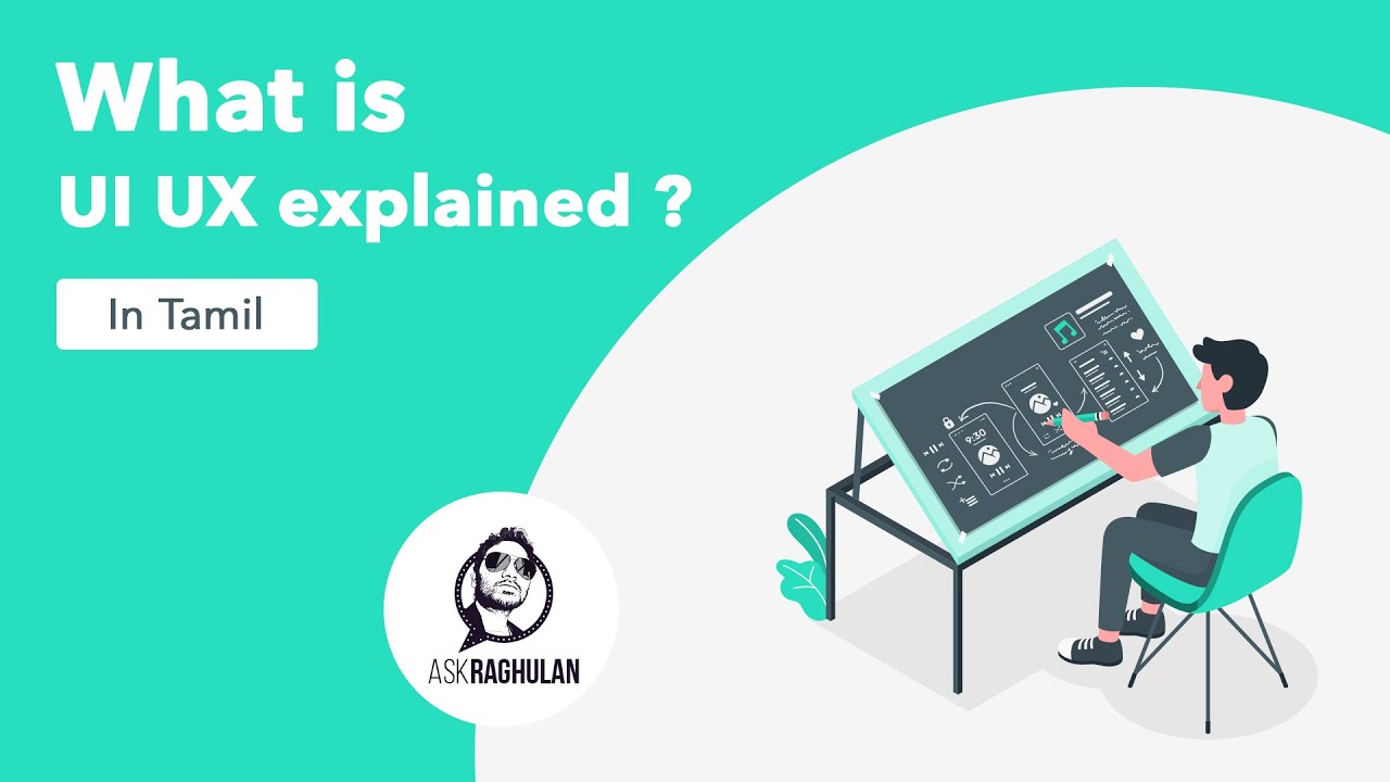 What is UI UX explained in Tamil - YouTube