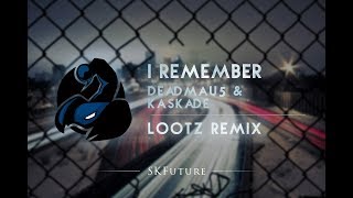 Deadmau5 & Kaskade - I Remember (Lootz Remix)