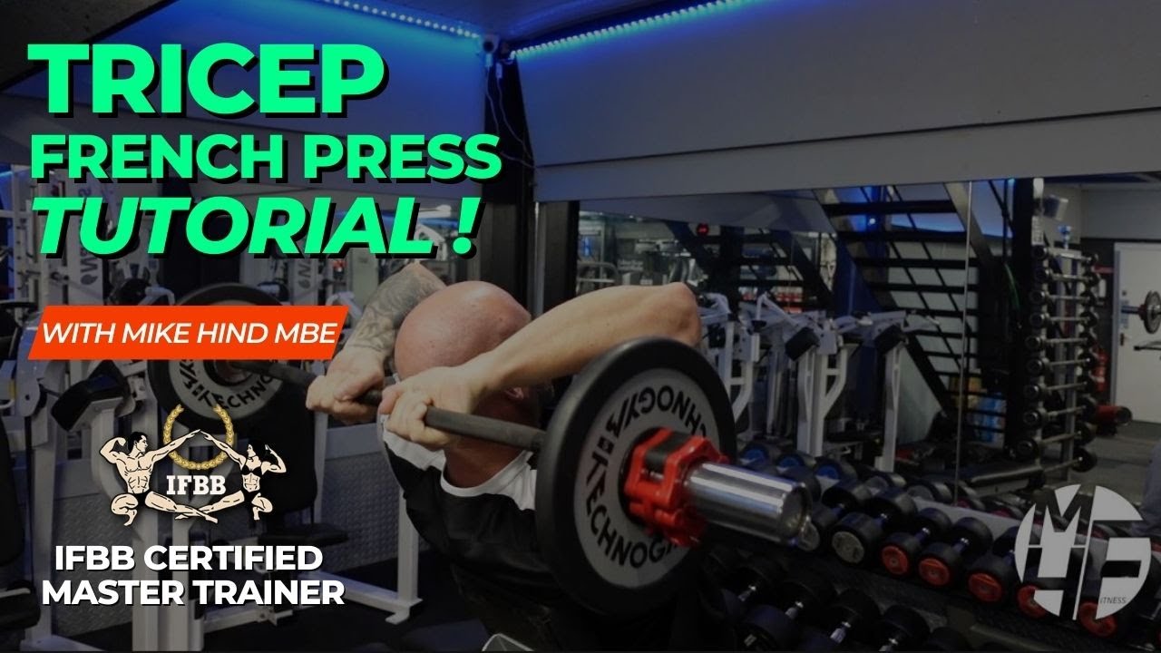 TRICEP FRENCH PRESS A StepbyStep Tutorial for Better Tricep Workouts