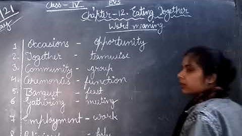 Class - 4.EVS.Chapter - 12.Eating Together