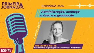 Faculdade Administração de Empresas – Primeira Jornada 24