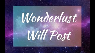 Will Post - Wonderlust Lyrics (The Kissing Booth 2)