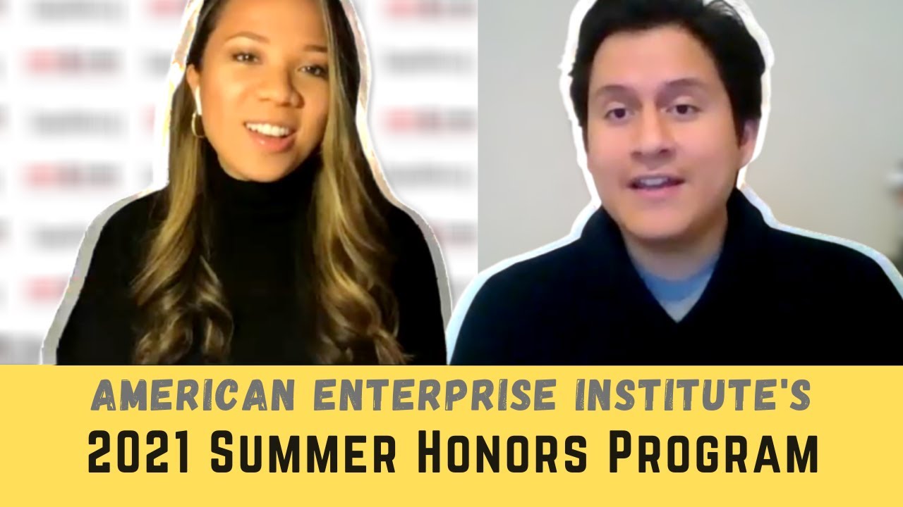AEI's 2021 Summer Honors Program