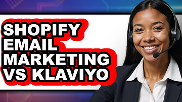Shopify Email Marketing vs Klaviyo (Updated 2025)