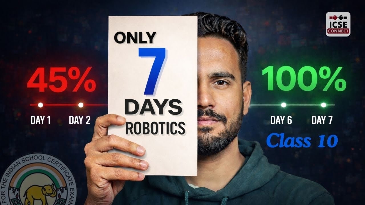How to Score 100/100 in ICSE Class 10 Robotics 🔥| Complete Board Exam ...