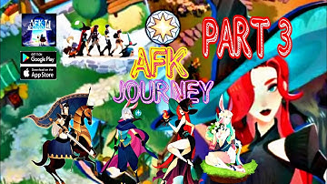 AFK Journey:Release Launch (Android/iOS)  Gameplay Walkthrough Part 3 #gaming #rpg #SurezGaming