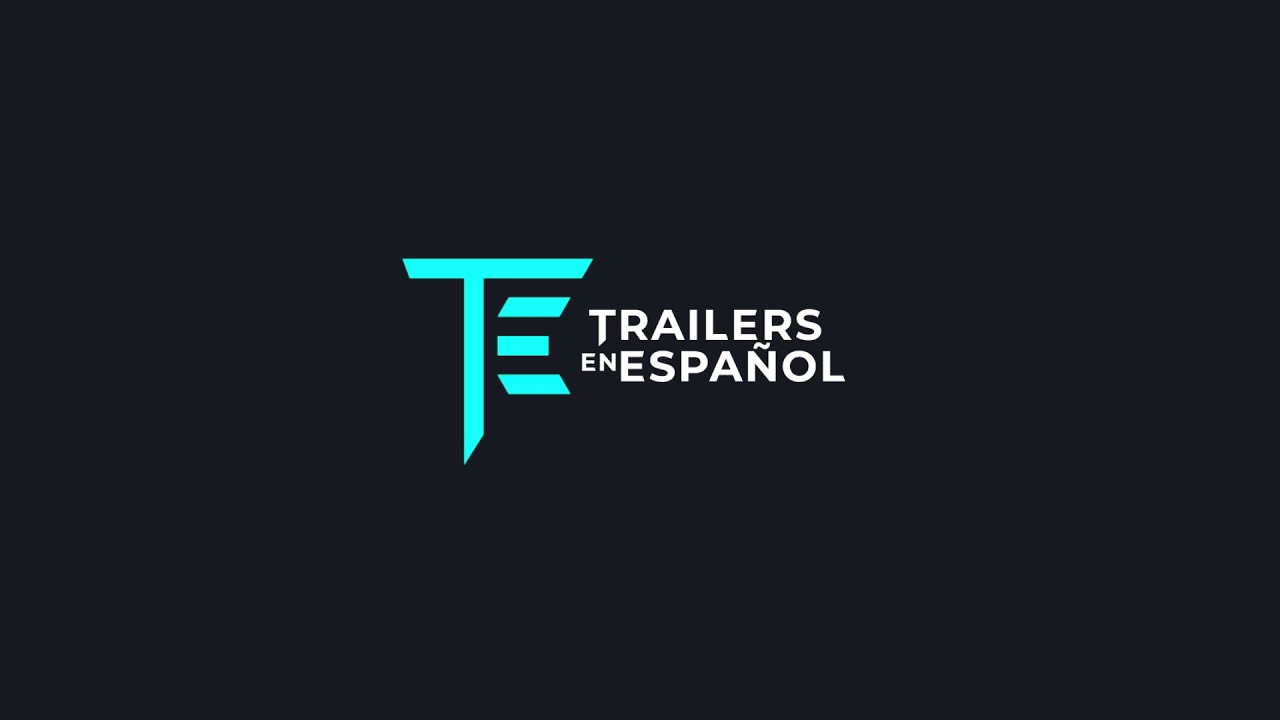 Trailers en Español Video Presentación YouTube