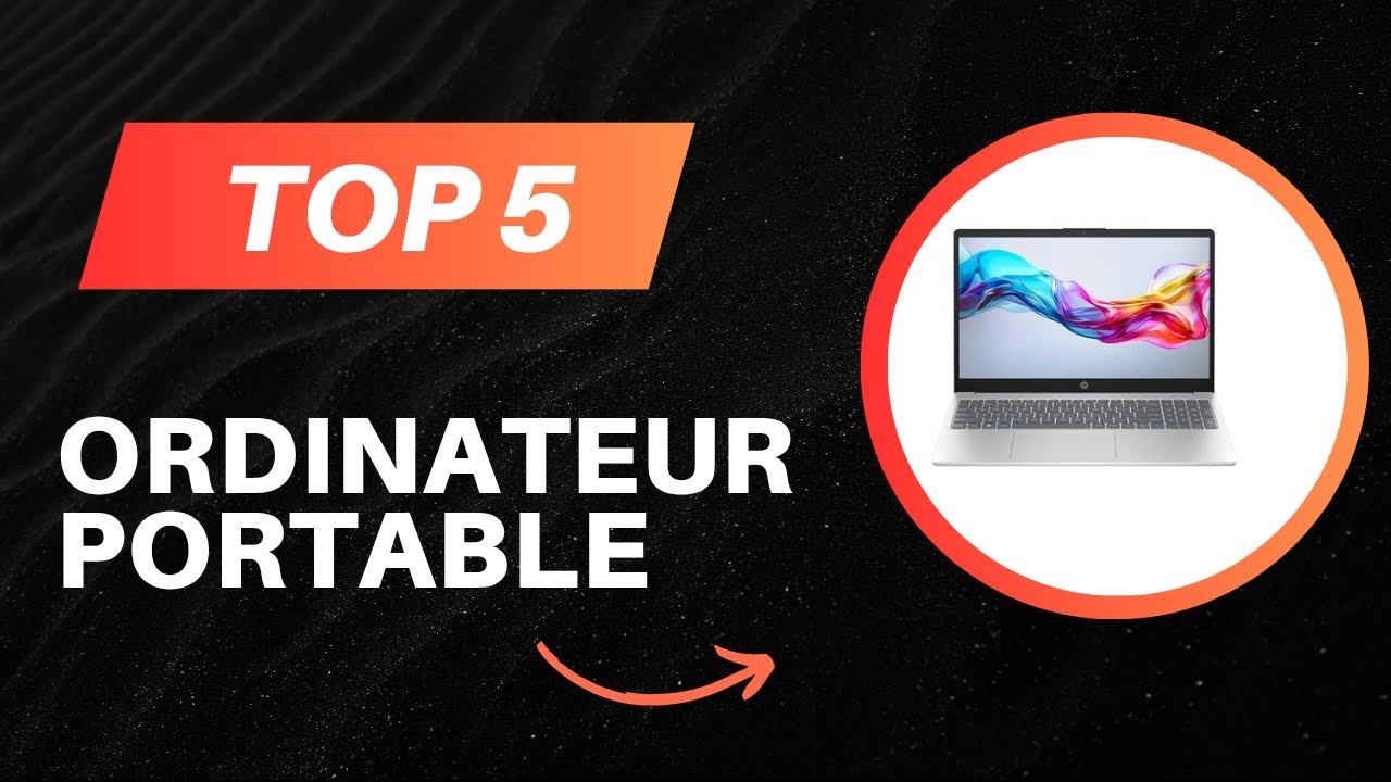 Les 5 Meilleur Ordinateur Portable 2026 - Top Ordinateur Portable Test - (Les Prix Les Plus Bas)