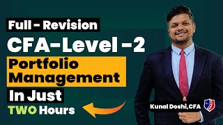CFA L2 Portfolio Management Quick Revision Lectures by Kunal Doshi, CFA