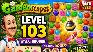 Gardenscapes Level 103 Walkthrough | Hard Level Complete 🌟🍎 | GAMER.TV screenshot 3
