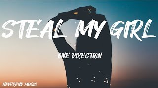 ONE DIRECTION - STEAL MY GIRL (LYRICS)