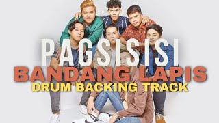 Bandang Lapis - Pagsisisi | Wish Bus 107.5 | Drum Backing Track | OPM