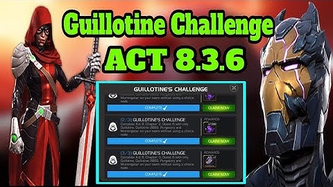 Mcoc Guillotine challenge Act 8.3.6