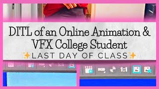 Day In The Life of an Online Animation & VFX College Student