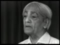What is right action that will meet everything in our lives? | J. Krishnamurti