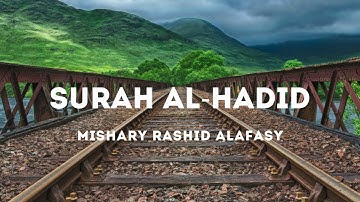 [NO ADS] Surah Al-Hadid 057 - سورة الحديد "The Iron" | Mishary Rashid Alafasy | Audio only